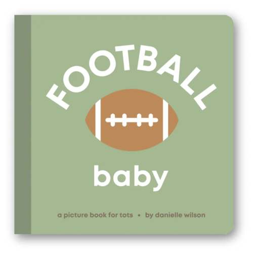 Football Baby Book - Danielle Wilson