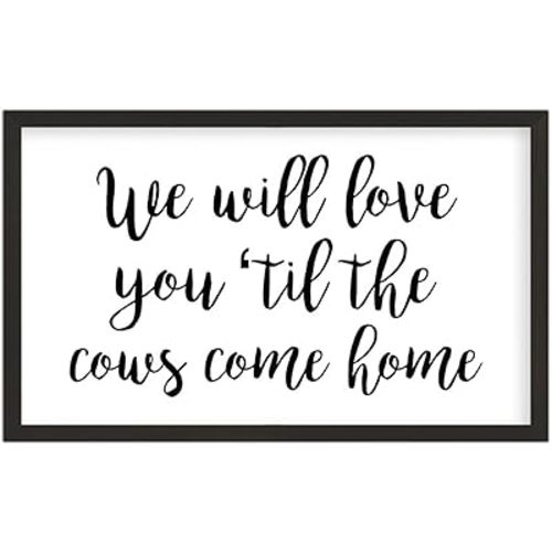 We Will Love You Til The Cows Come Home, Nursery Sign, Farm Theme Nursery Decor, Farmhouse Nursery Decor, Black Farm Nursery Sign, Baby Boy Gift 12x8 inch