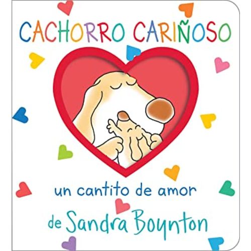 Cachorro cariñoso (Snuggle Puppy!): Un cantito de amor (Boynton on Board) (Spanish Edition)