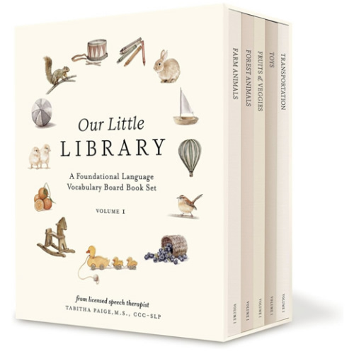 Our Little Library: A Foundational Language Vocabulary Board Book Set for Babies, Including Farm & Forest Animals, Fruits & Veggies, Toys & More (Tabitha Paige Children's Book Series)