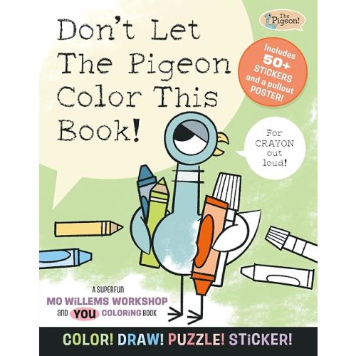 Don't Let The Pigeon Color This Book!: A Superfun Mo Willems and You Coloring Book!