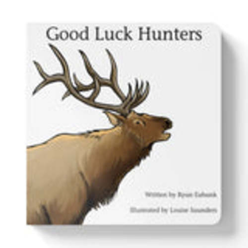 Good Luck Hunters Book – First Glimpse Kids