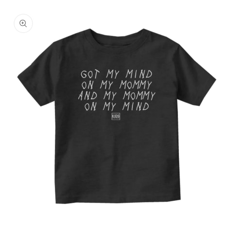 Got My Mind On My Mommy Baby Toddler Short Sleeve T-Shirt by Kids Streetwear