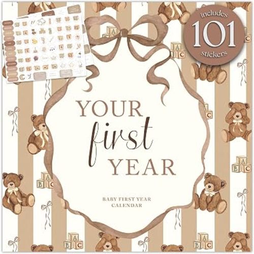 Baby's First Year Calendar with 100 Stickers - Teddy Bears 1st Years Wall Calendar With Stickers, Baby Tracker, Baby Scrapbook for New Mom and Newborn Boys & Girls