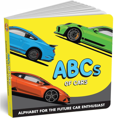 ABCs of Cars Baby Book - A Fun Alphabet Car Book for Future Racing Fans – Toddler ABC Board Book with Supercars, Car Parts & More – Great Birthday Book for Kids, Baby Essentials for Car Enthusiasts