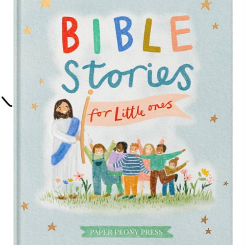 Bible Stories for Little Ones: Baby’s First Bible Board Book