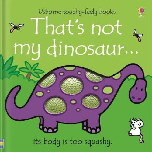 That's Not My Dinosaur... - by Fiona Watt (Board Book)