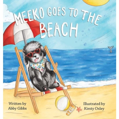 Meeko Goes To The Beach by Abby Gibbs, (Hardcover) | Indigo