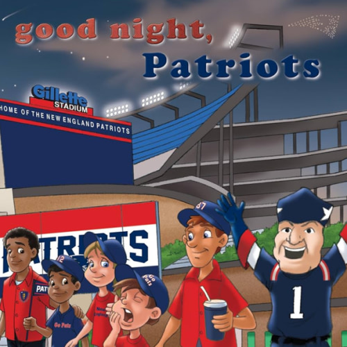 Good Night, Patriots (Good Night Team Books)