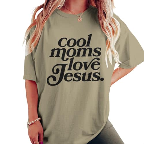 Cool Moms Love Jesus T-Shirts Christian Mom Tee Mama Gifts Christian Faith Shirts for Women Oversized Tees