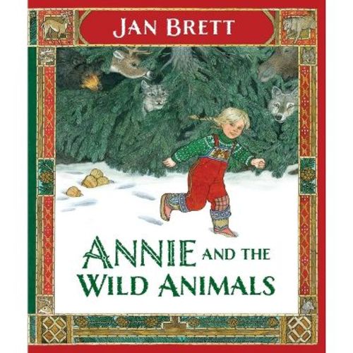Annie and the Wild Animals - by Jan Brett (Hardcover)