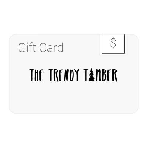 Gift Card – The Trendy Timber