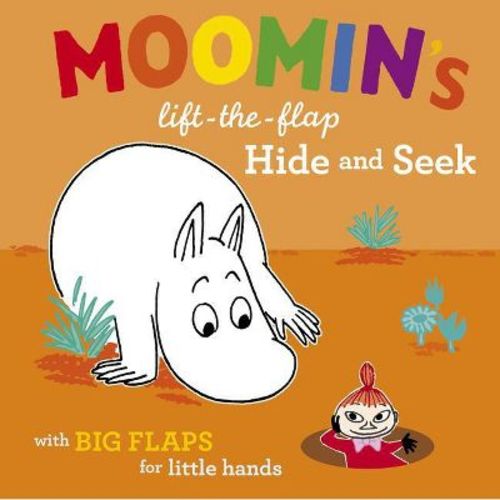 Moomin's Lift-The-Flap Hide and Seek - (Moomins) by Tove Jansson (Hardcover)