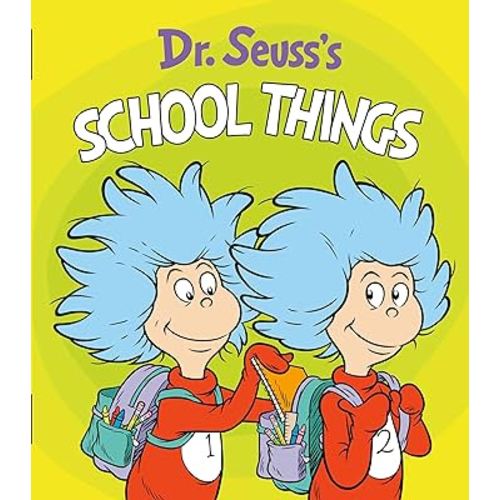 Dr. Seuss's School Things (Dr. Seuss's Things Board Books)