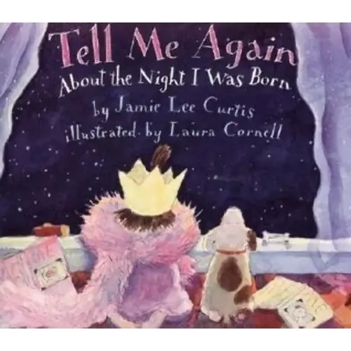 Tell Me Again About the Night I Was Born