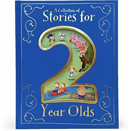 A Collection of Stories for 2 Year Olds