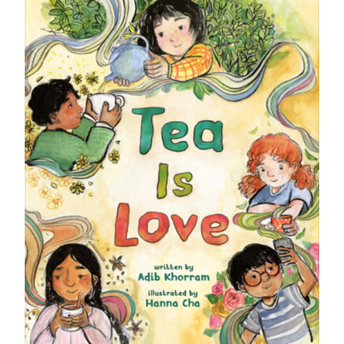 Tea Is Love | Boswell Book Company
