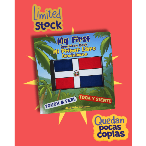My First Dominican Book: Touch & Feel / Mi Primer Libro Dominicano: Toca y Siente - Sensory Book