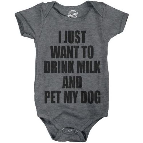 Creeper I Just Want To Drink Milk And Pet My Dog Funny Newborn Baby Shirt Cool - Crazy Dog Baby Bodysuit Dark Grey Newborn