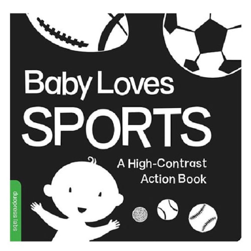 Baby Loves Sports: A Durable High-Contrast Black-and-White Board Book that Introduces Sports to Newborns and Babies by duopress labs, Board Book | Barnes & Noble®