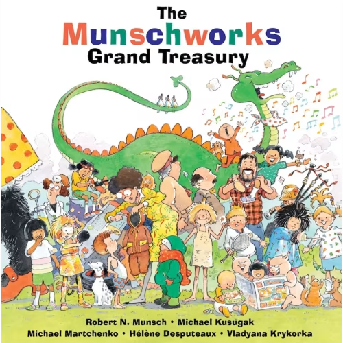 The Munschworks Grand Treasury Book By Robert Munsch,michael Arvaarluk Kusugak,vladyana Krykorka, (Picture Book) | Indigo