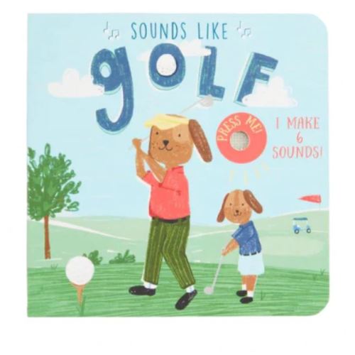 Sounds Like Golf Board Book