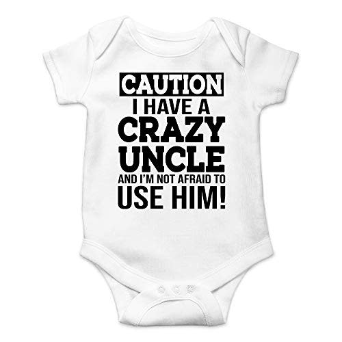 CBTwear Caution I Have a Crazy Uncle Not Afraid to Use Him Baby Bodysuit Cute Newborn Romper Clothes