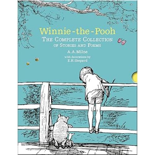 Winnie-The-Pooh: The Complete Collection of Stories and Poems (Winnie-The-Pooh - Classic Editions)