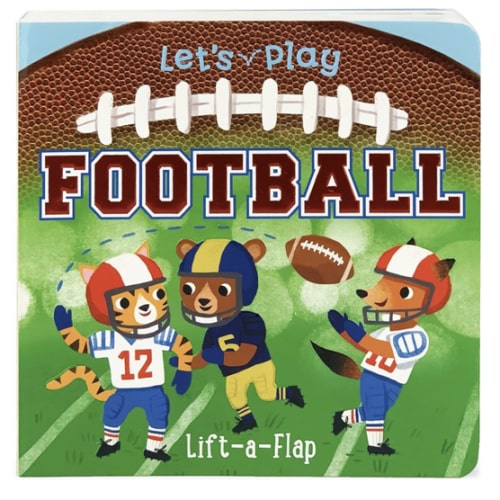 Let's Play Football! A Lift-a-Flap Board Book for Babies and Toddlers, Ages 1-4 (Chunky Lift-A-Flap Board Book)