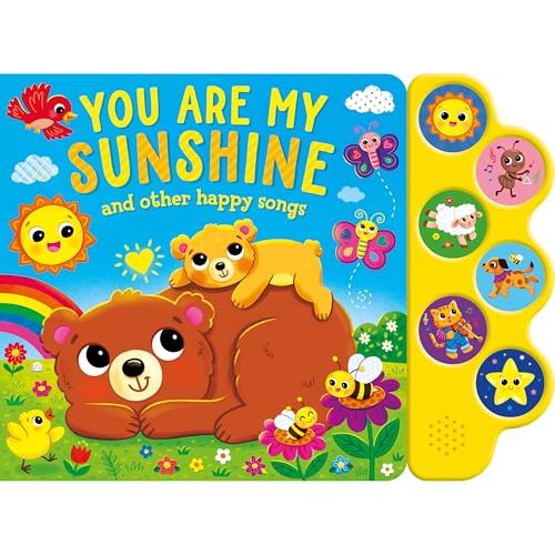 You Are My Sunshine & Other Happy Songs Sound Book for Toddlers | 6-Button Musical Board Book with Nursery Rhymes | Interactive Sing-Along Book