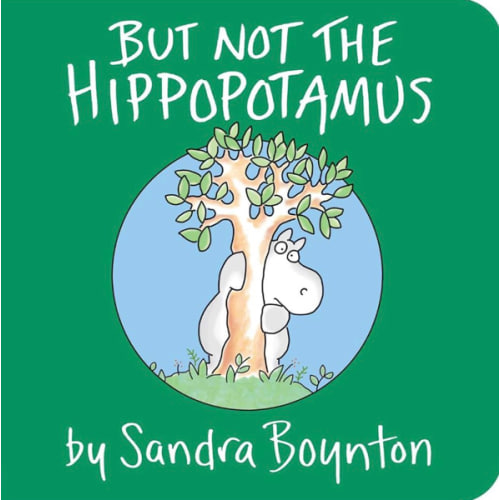 But Not the Hippopotamus