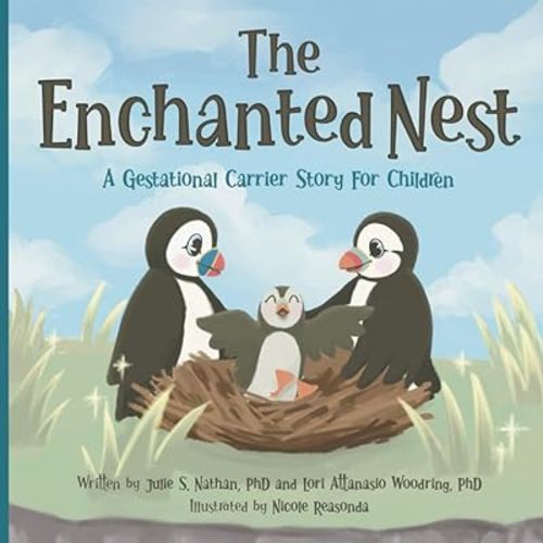 The Enchanted Nest: A Gestational Carrier Story for Children Paperback – March 17, 2025
