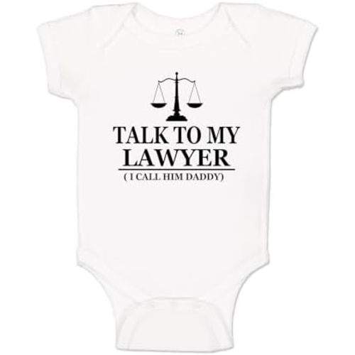 Talk to My Lawyer I Call Him Daddy Baby One Piece Bodysuit Or Toddler Shirt Lawyer Baby