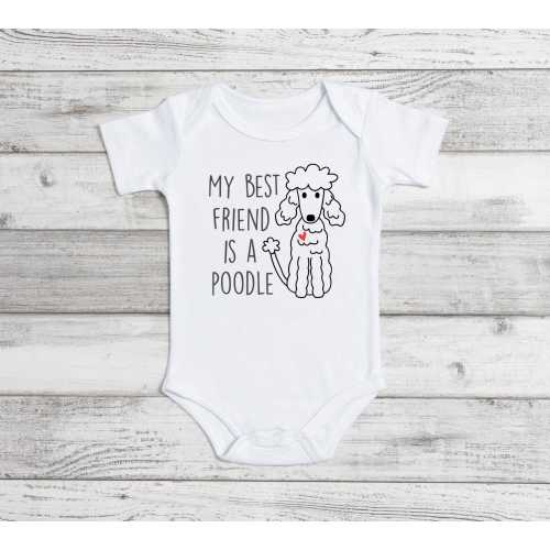 My Best Friend is a Poodle baby Bodysuit, Dog and baby, Baby shower gift