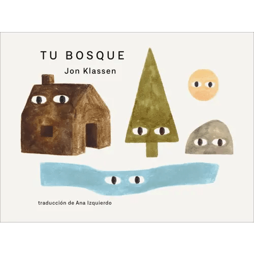 Tu bosque a book by Jon Klassen and Jon Klassen - Bookshop.org US