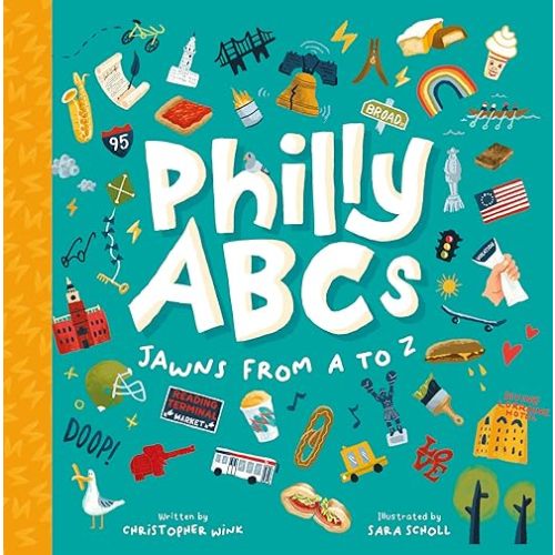 Philly ABCs: Jawns from A to Z Board book – Picture Book, September 28, 2025