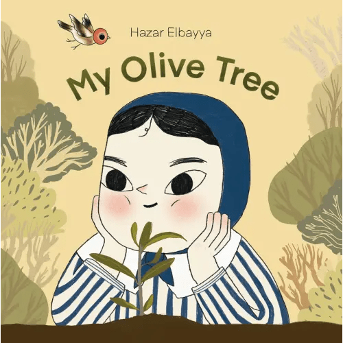 My Olive Tree a book by Hazar Elbayya - Bookshop.org US