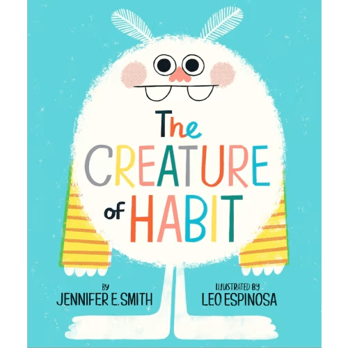 The Creature Of Habit By Jennifer E Smith
