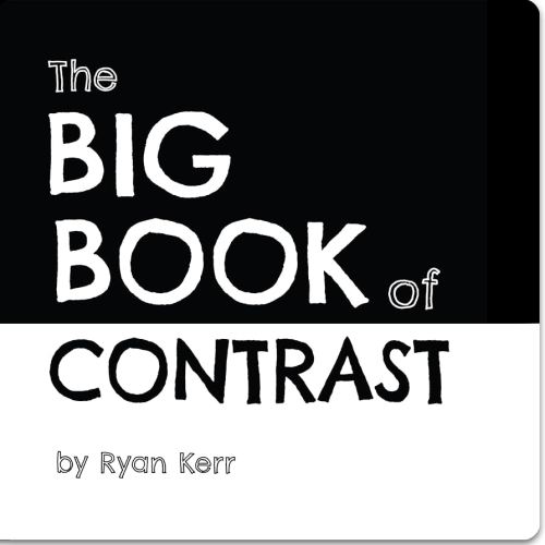 The Big Book of Contrast: High-Contrast Baby Board Book for Newborns and Infants