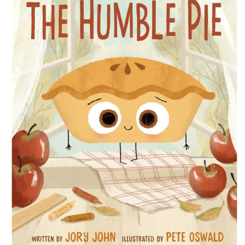 The Humble Pie: A Funny and Empowering Food Group Story about Finding your Voice for Kids 4–8 (The Food Group)