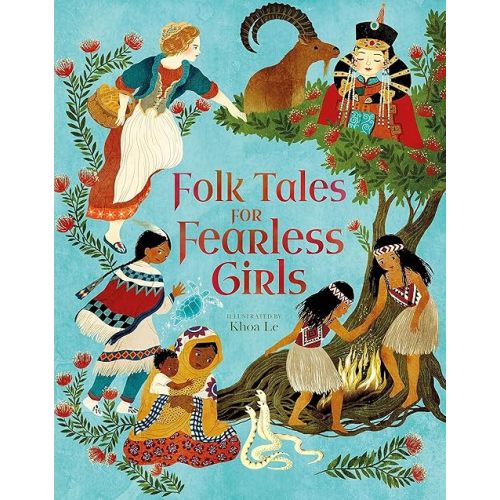 Folk Tales for Fearless Girls (Inspiring Heroines) Hardcover – March 19, 2024