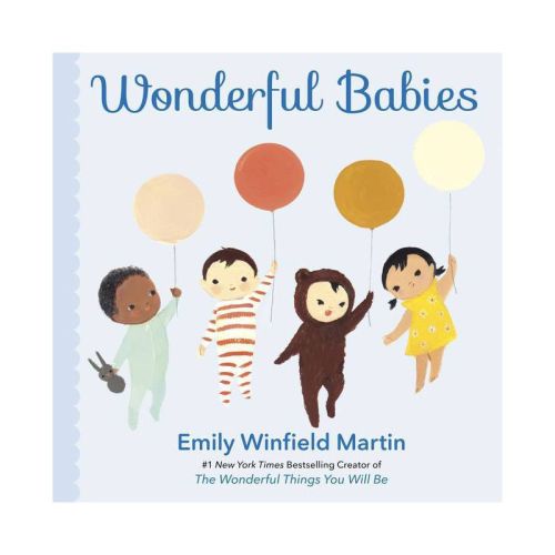 Wonderful Babies - by Emily Winfield Martin (Board Book)