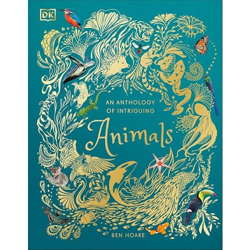 Anthology Of Intriguing Animals Hardcover – October 4, 2018