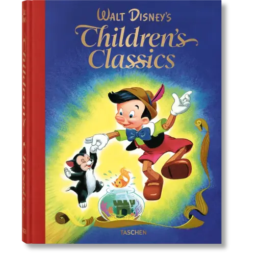 Walt Disney’s Children’s Classics 1937–1953. TASCHEN Books. TASCHEN