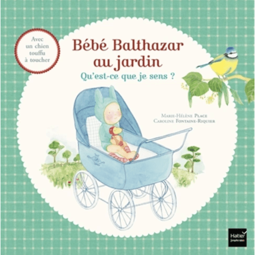 Bébé Balthazar au Jardin - Marie-Hélène Place