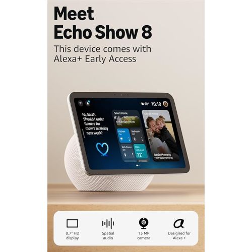 Amazon Echo Show 8 (newest model), Vibrant HD 8.7" display with spatial audio, with Alexa+ Early Access, Glacier White