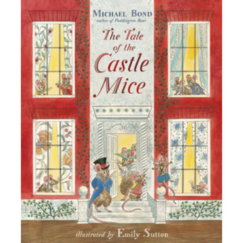 The Tale of the Castle Mice book by Michael Bond