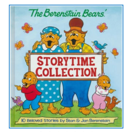The Berenstain Bears' Storytime Collection: Stan Berenstain, Jan Berenstain: 9780593177327 - Christianbook.com