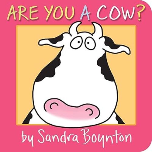Are You a Cow? Board book