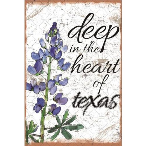 Deep in The Heart of Texas Bluebonnet Tin Sign Texas Decor Sign for Home Kitchen Bathroom Farm Funny Wall Decor Netal Poster 8x12 Inch